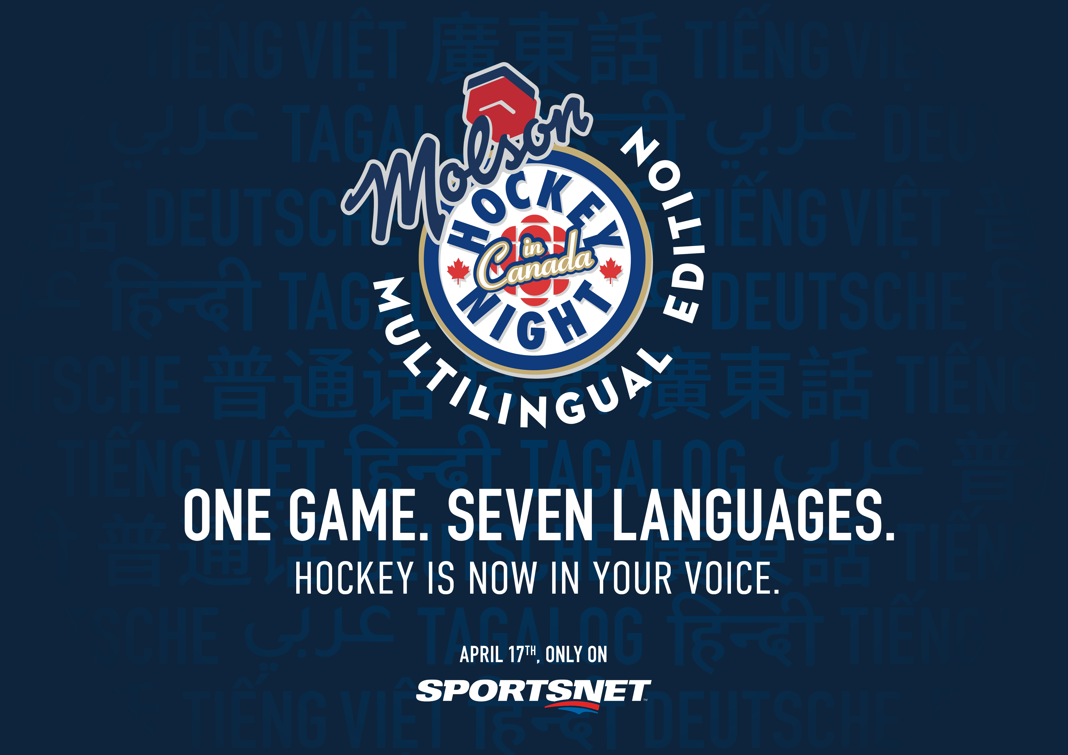 Molson Canadian to present Hockey Night in Canada in seven additional languages Molson Coors Beer and Beyond